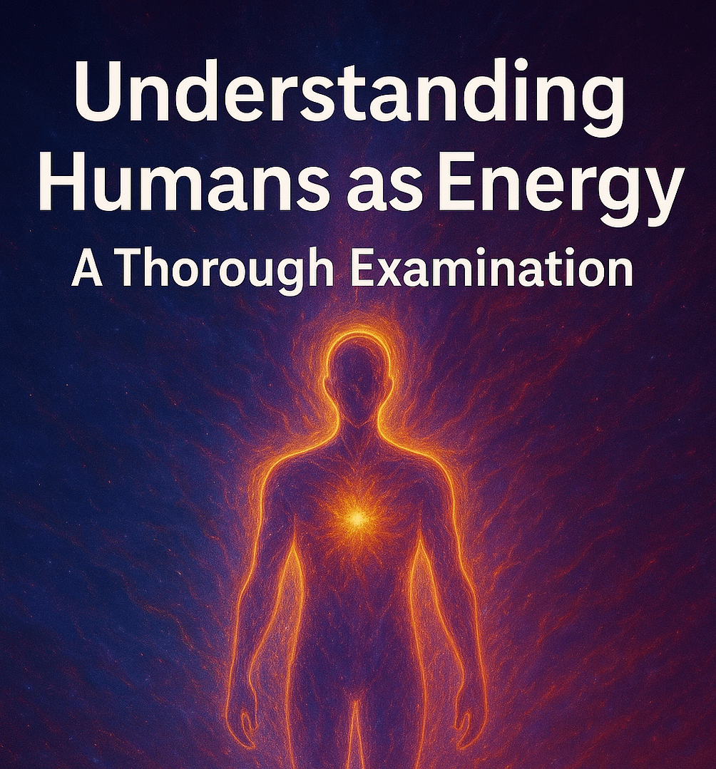 Understanding Humans as Energy: A Thorough Examination