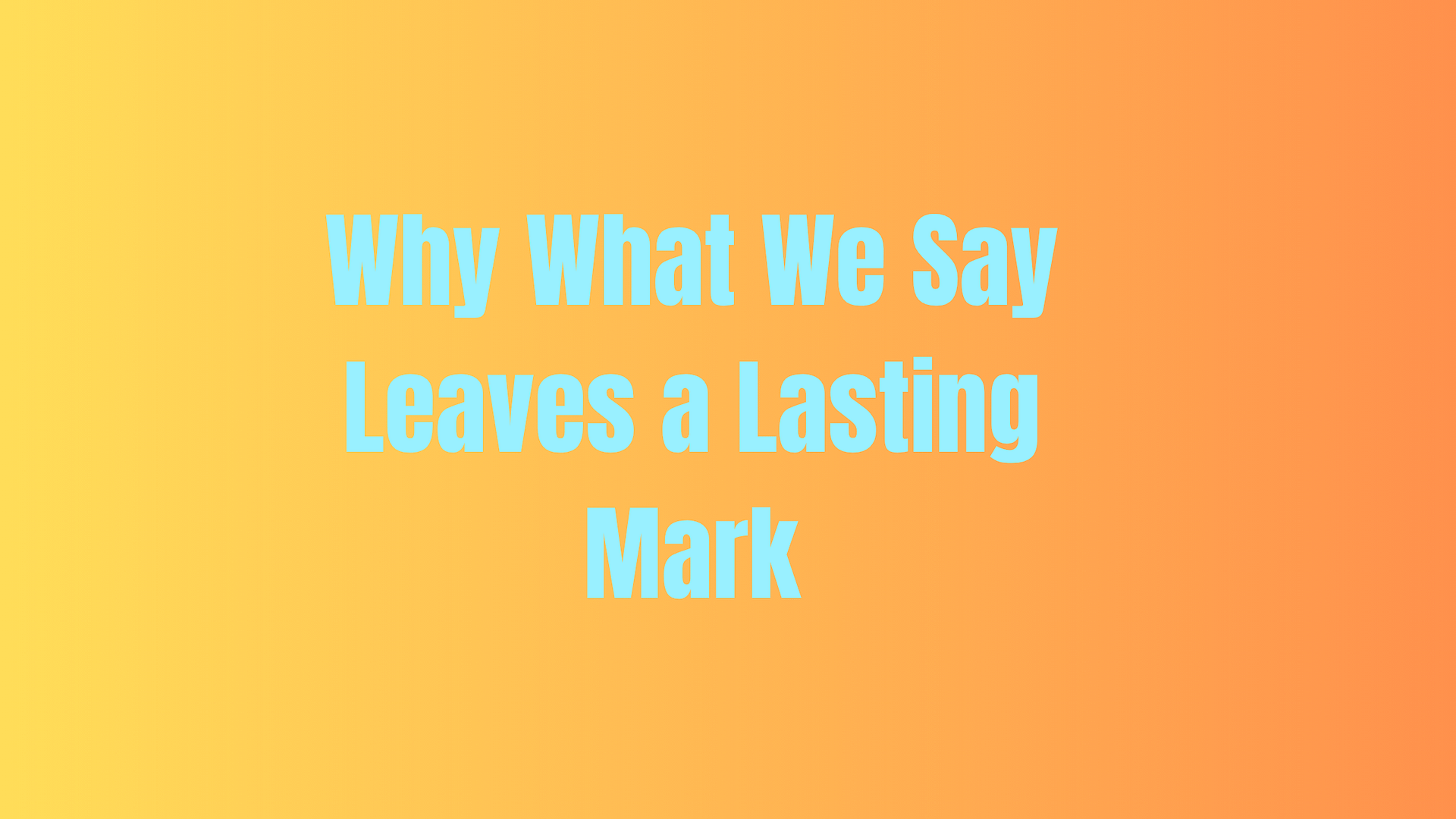 What Are the Effects of Spoken Word