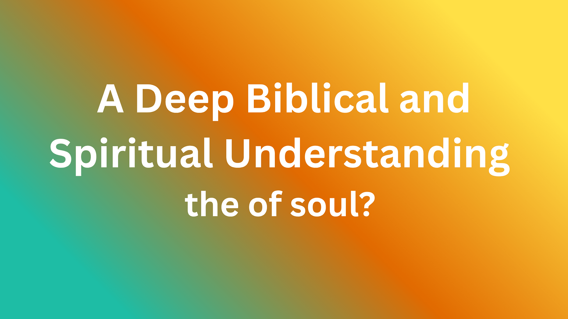 What is the meaning of soul?