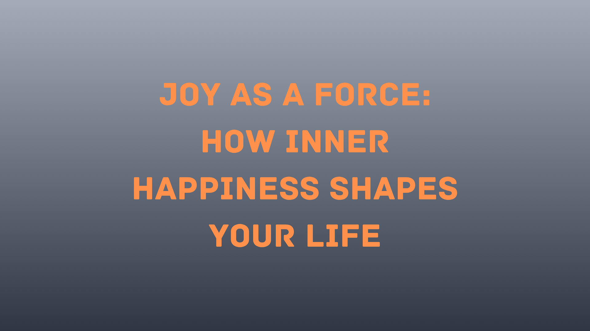 What is the power of joy
